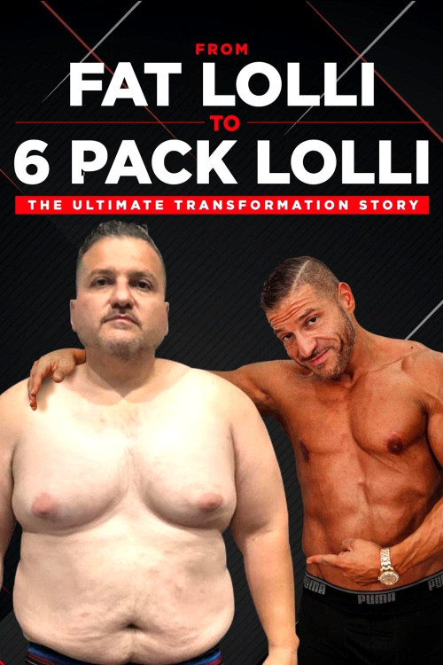 From Fat Lolli to 6 Pack Lolli: The Ultimate Transformation Story (2020) poster