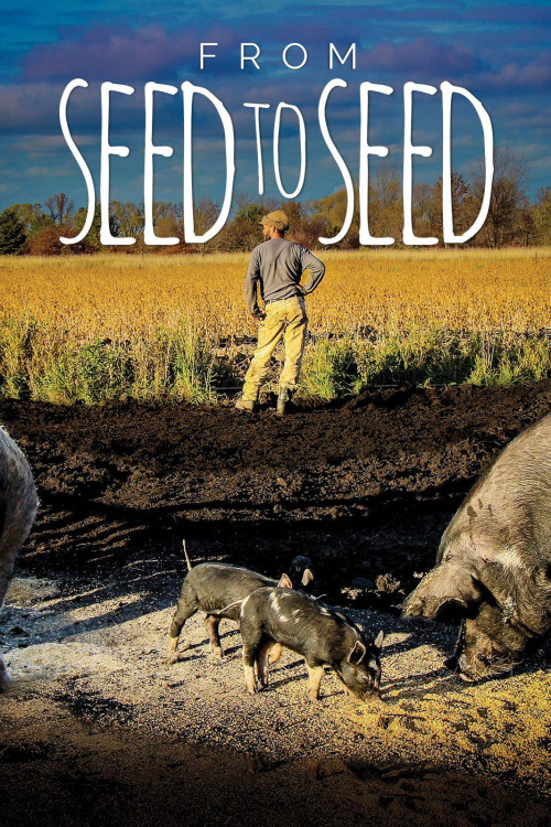 From Seed to Seed (2018) poster