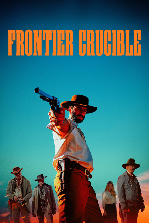 Frontier Crucible (2025) poster