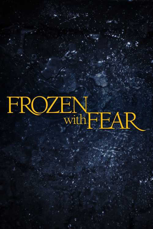 Frozen with Fear (2001) poster