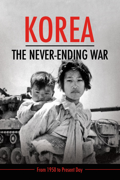 Korea: The Never-Ending War (2019) poster