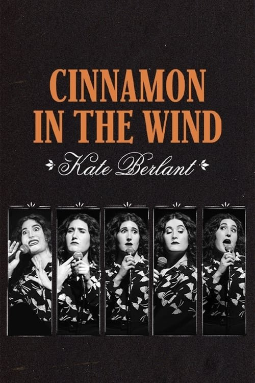 Kate Berlant: Cinnamon in the Wind (2022) poster