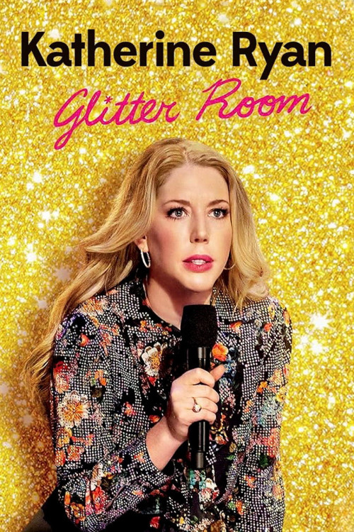 Katherine Ryan: Glitter Room (2019) poster