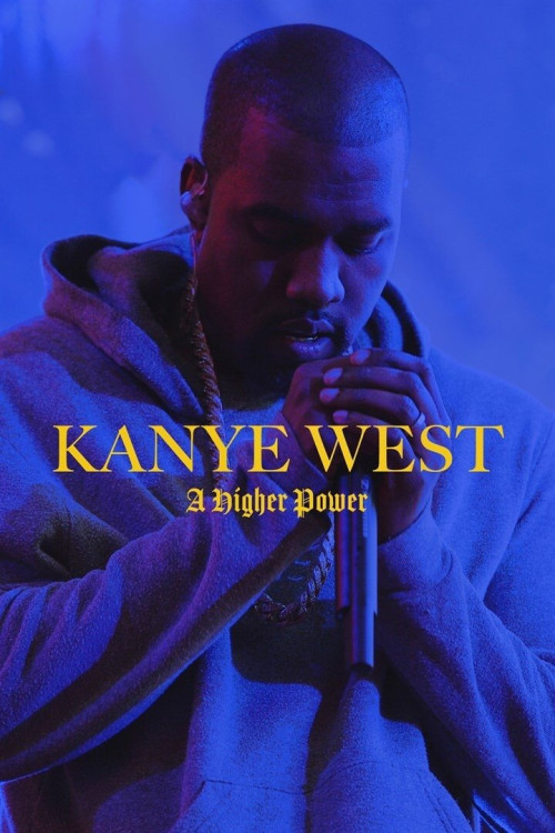 Kanye West: A Higher Power (2020) poster
