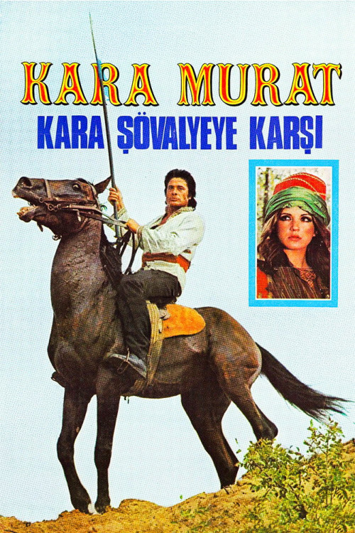 Kara Murat: Kara Sövalyeye Karsi (1975) poster
