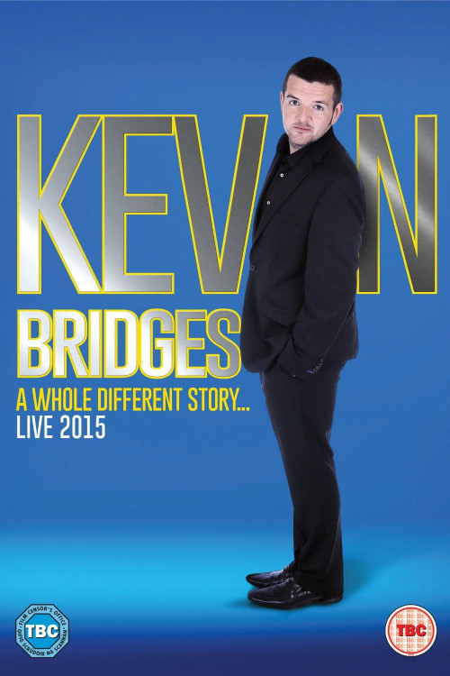 Kevin Bridges: A Whole Different Story (2015) poster