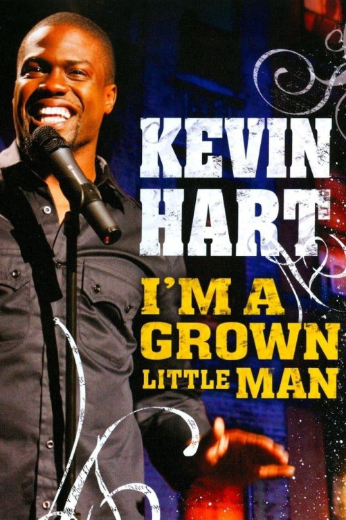 Kevin Hart: I'm a Grown Little Man (2009) poster