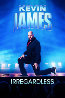 Kevin James: Irregardless (2024) poster