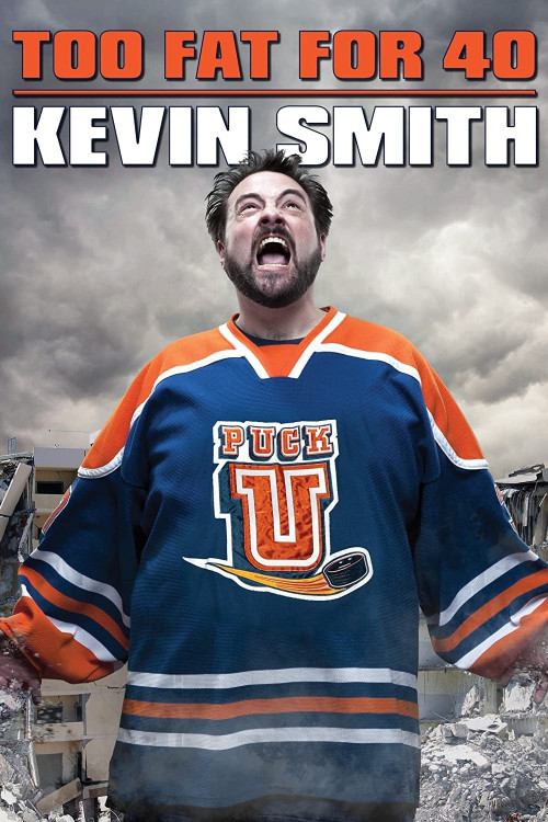 Kevin Smith: Too Fat for 40! (2010) poster