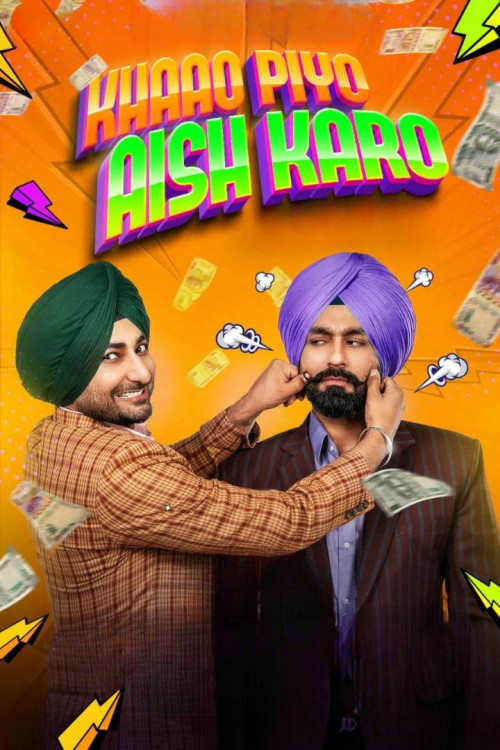 Khaao Piyo Aish Karo (2022) poster