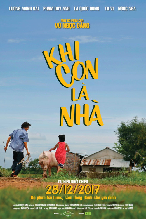 Khi Con Là Nhà (2017) poster
