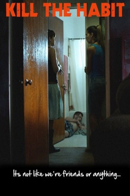 Kill the Habit (2010) poster