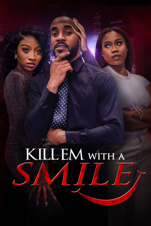 Kill Em with a Smile (2024) poster