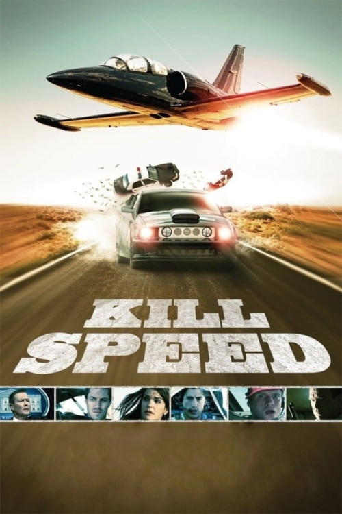 Kill Speed (2010) poster