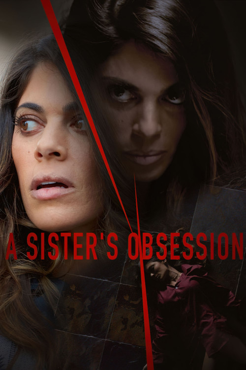 A Sister's Obsession (2018) poster