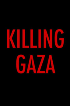 Killing Gaza (2018) poster