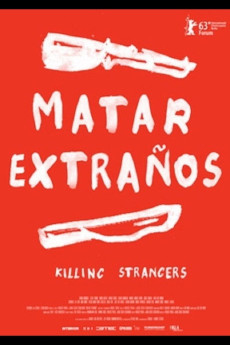 Matar extraños (2013) poster