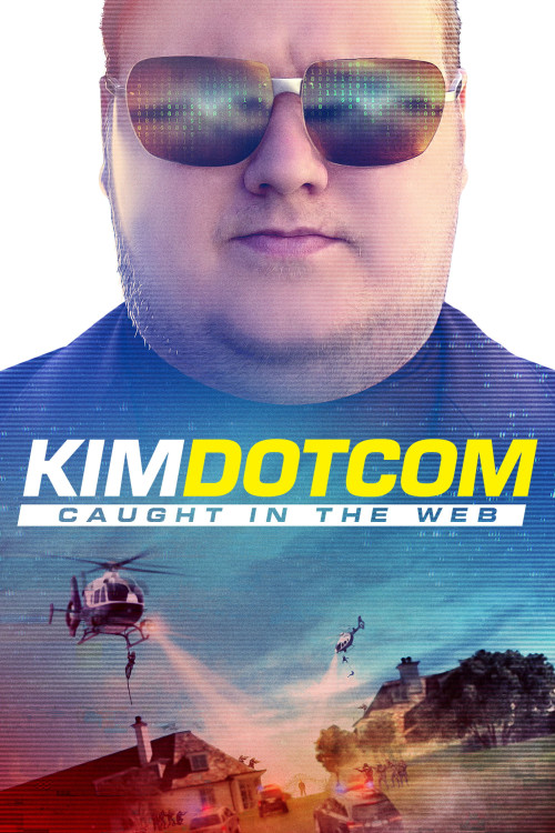 Kim Dotcom: Caught in the Web (2017) poster
