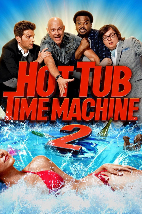 Hot Tub Time Machine 2 (2015) poster