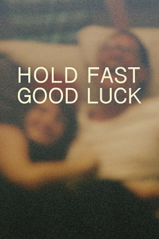 Hold Fast, Good Luck (2020) poster