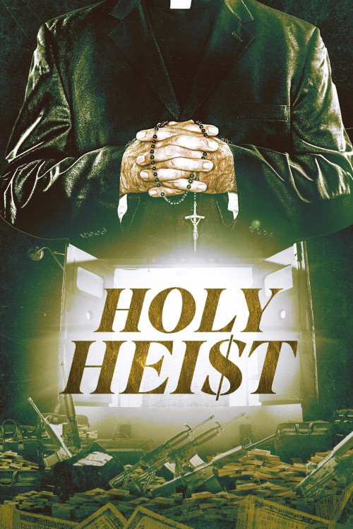Holy Heist (2022) poster