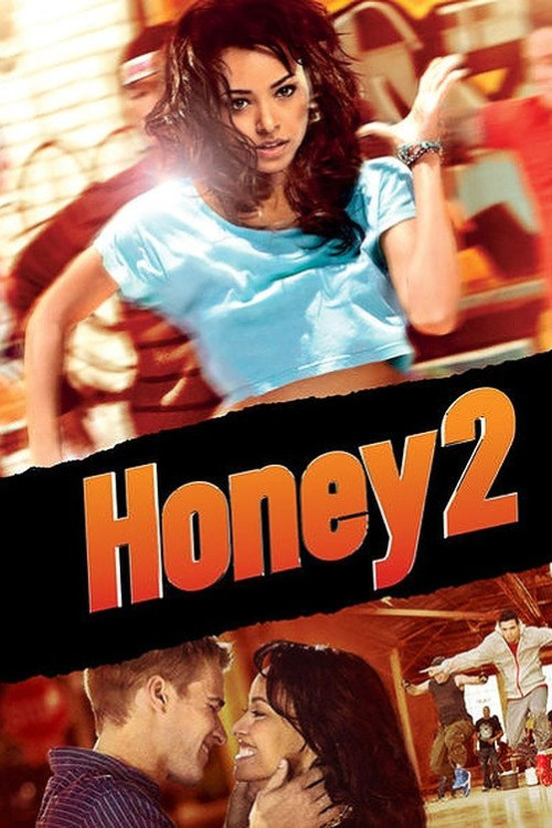 Honey 2 (2011) poster