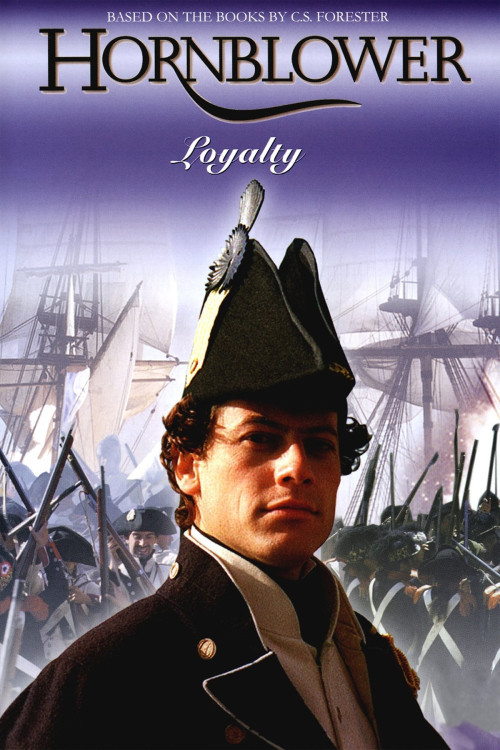 Hornblower: Loyalty (2003) poster