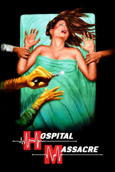 Hospital Massacre (1981) poster