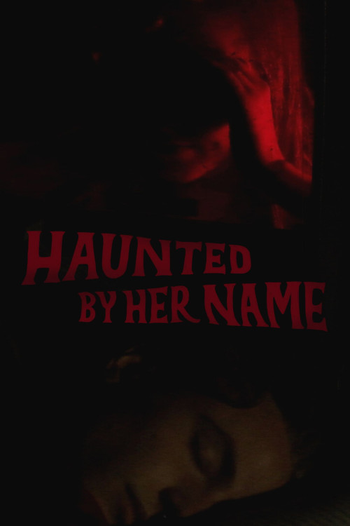 Haunted by Her Name (2024) poster