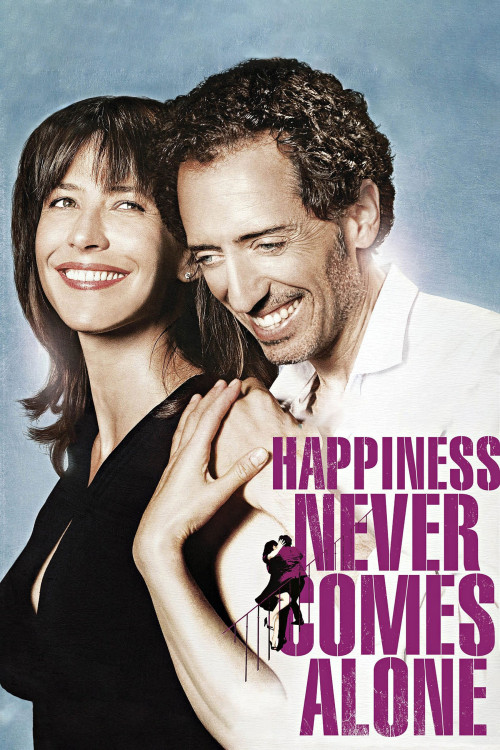Un bonheur n'arrive jamais seul (2012) poster