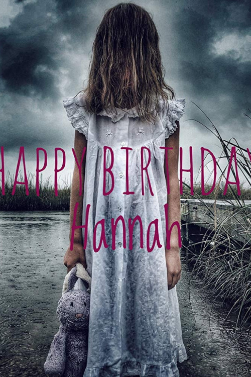 Happy Birthday Hannah (2018) poster