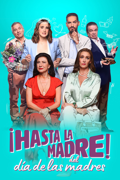 ¡Hasta la madre! Del día de las madres (2023) poster