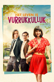 Het leven is vurrukkulluk (2018) poster
