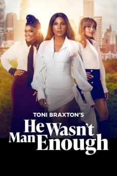 Toni Braxton's He Wasn't Man Enough (2025) poster