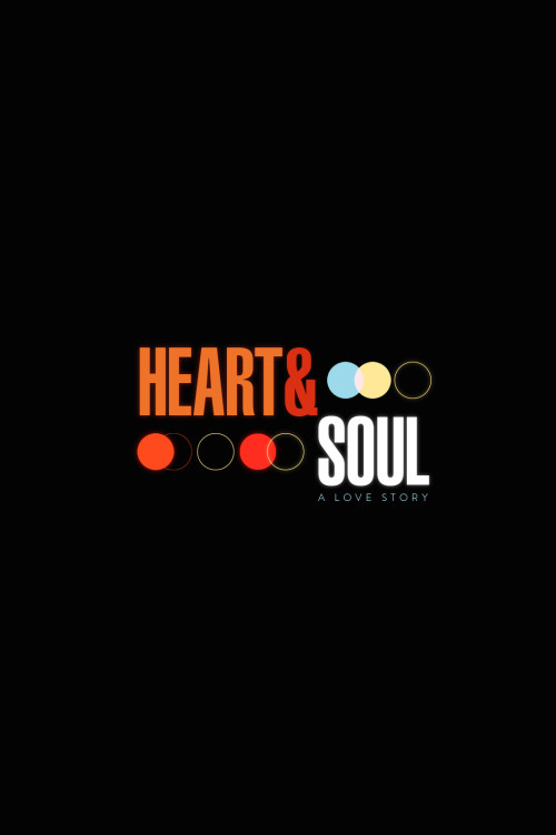 Heart & Soul (2023) poster