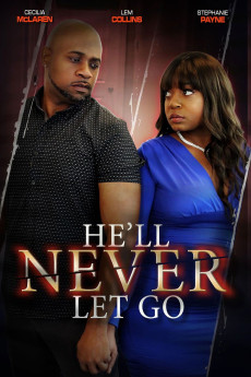 He'll Never Let Go (2024) poster
