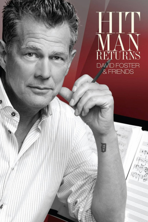 Hit Man Returns: David Foster & Friends (2011) poster