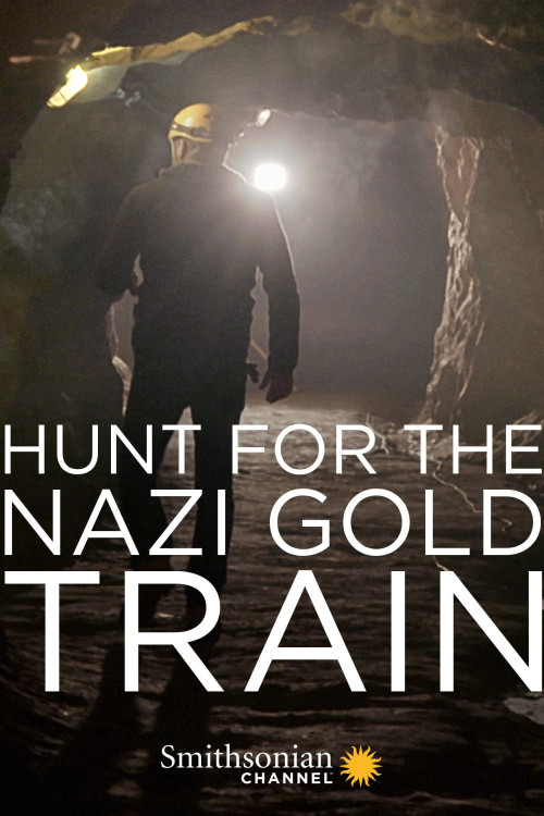 Hunting the Nazi Gold Train (2016) poster