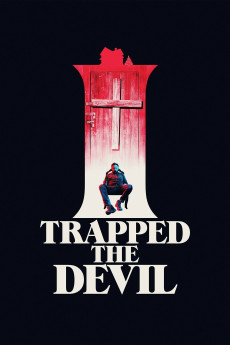 I Trapped the Devil (2019) poster