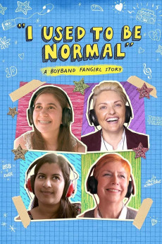 I Used to Be Normal: A Boyband Fangirl Story (2018) poster