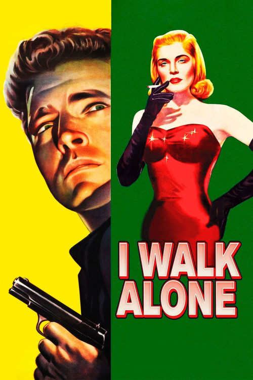 I Walk Alone (1947) poster