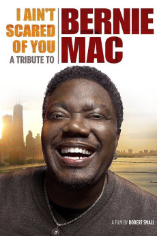I Ain't Scared of You: A Tribute to Bernie Mac (2011) poster