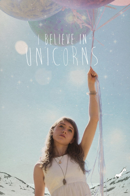 I Believe in Unicorns (2014) poster