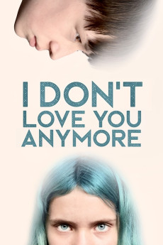 I Don't Love You Anymore (2023) poster