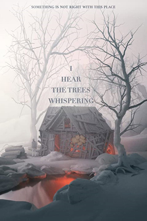 I Hear the Trees Whispering (2022) poster