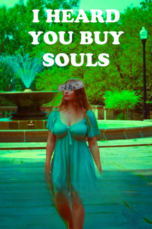 I Heard You Buy Souls (2024) poster