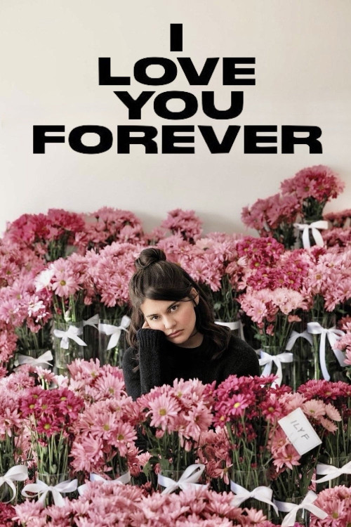 I Love You Forever (2024) poster