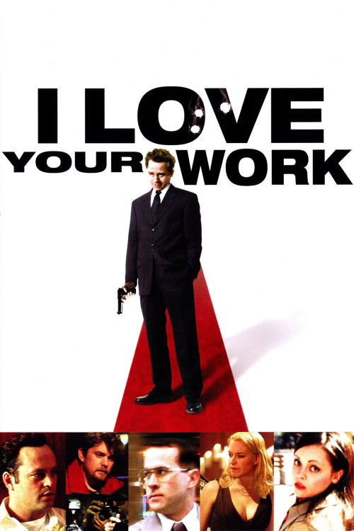 I Love Your Work (2003) poster