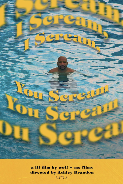 I Scream, You Scream (2022) poster