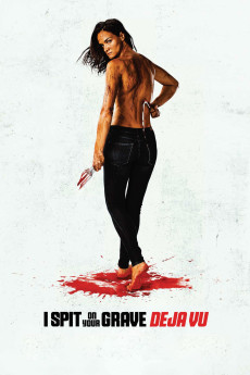 I Spit on Your Grave: Deja Vu (2019) poster